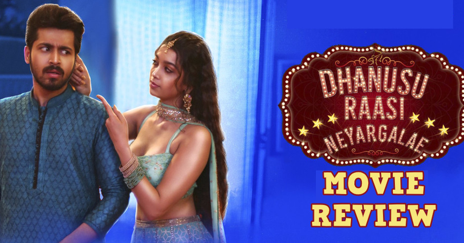 Dhanusu Raasi Neyargale Movie Review in English